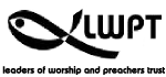 Leaders of Worship and Preachers Trust